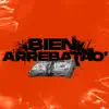 Lautaro DDJ - Bien Arrebatao' (feat. El Franko Dj) - Single